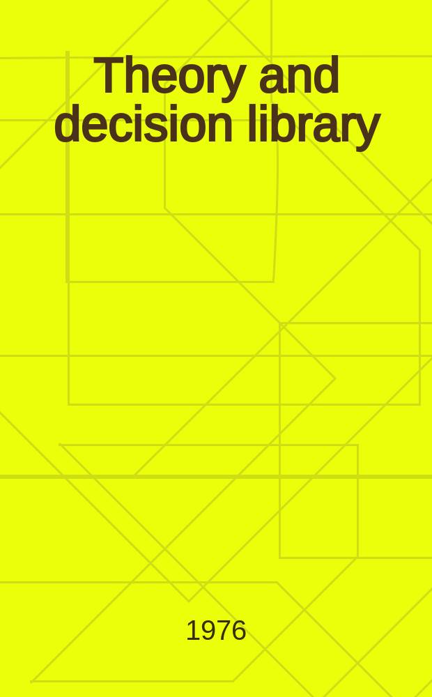 Theory and decision library : An intern. ser. in the philosophy and methodology of the social and behavioral sciences. Vol.12 : Essays on ethnics social behavior and ...