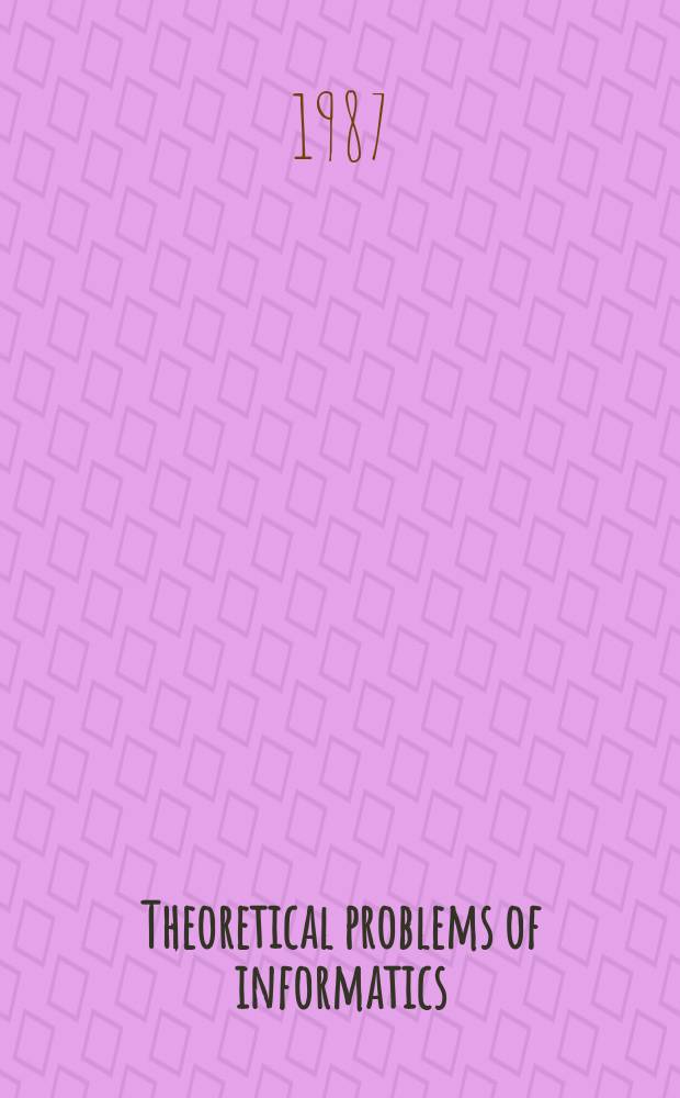 Theoretical problems of informatics : Coll. of papers : Place of information in the global problems of the world