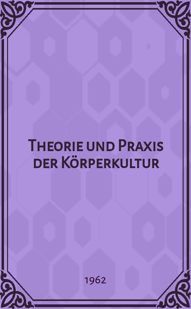 Theorie und Praxis der Körperkultur