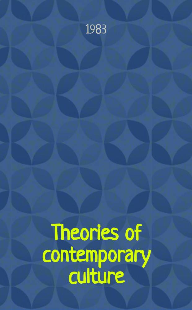 Theories of contemporary culture