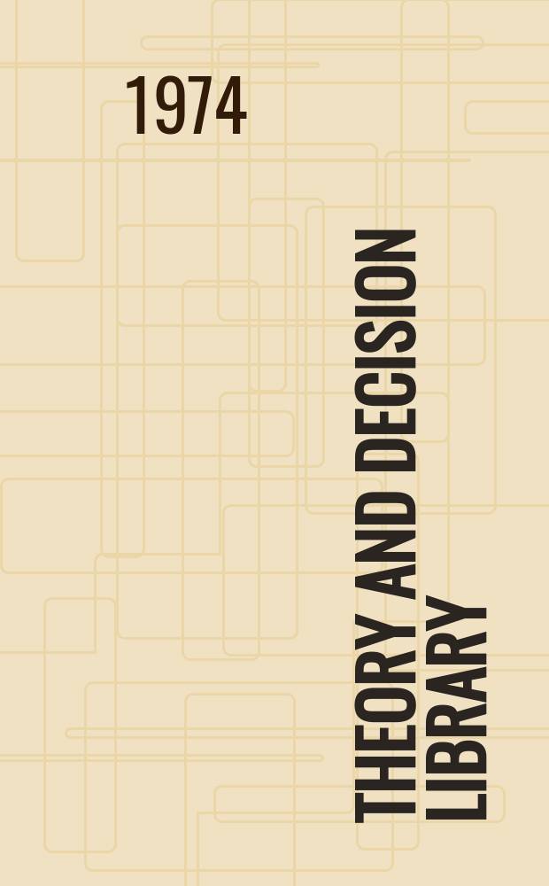 Theory and decision library : An intern. ser. in the philosophy and methodology of the social and behavioral sciences. Vol.4 : Pragmatic aspects of human communication