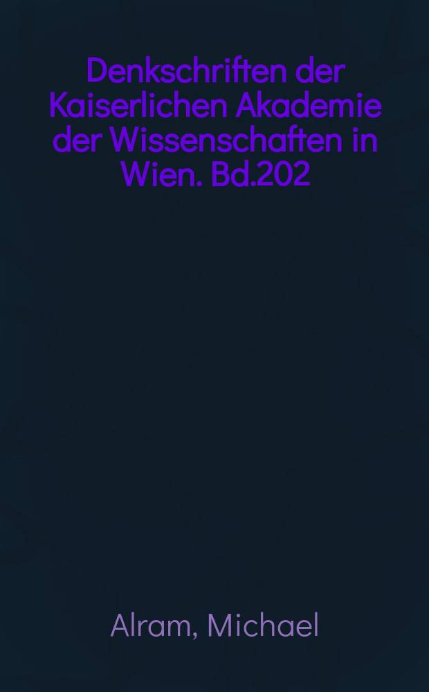 Denkschriften der Kaiserlichen Akademie der Wissenschaften in Wien. Bd.202 : Die Münzsammlung des Augustiner-Chorherrenstiftes Klosterneuburg