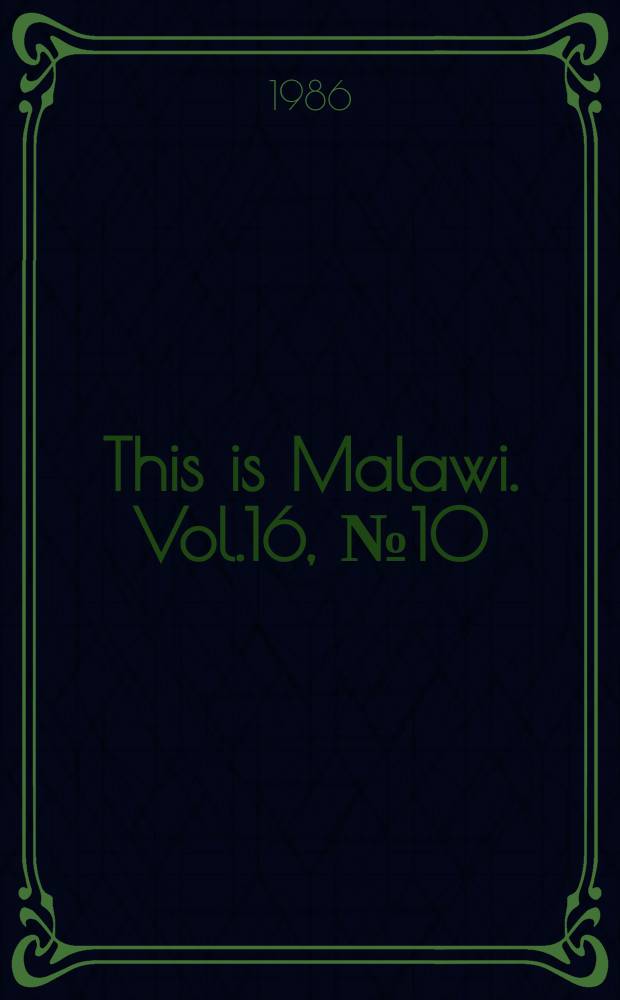 This is Malawi. Vol.16, №10