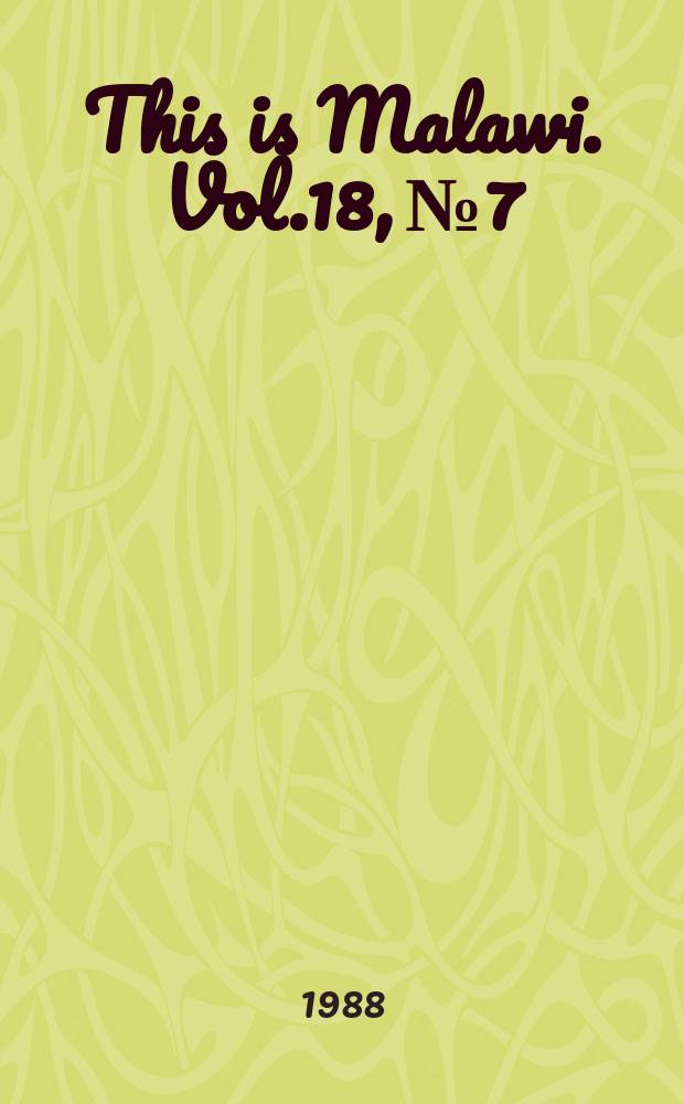 This is Malawi. Vol.18, №7