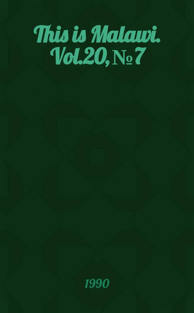 This is Malawi. Vol.20, №7