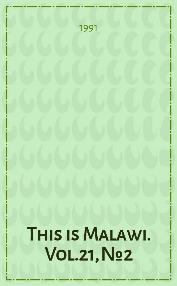 This is Malawi. Vol.21, №2