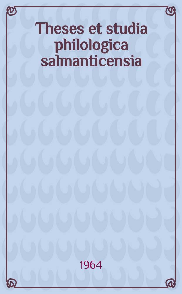 Theses et studia philologica salmanticensia