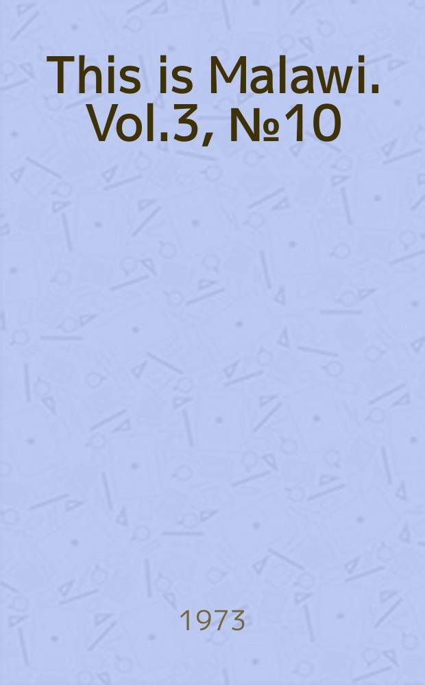 This is Malawi. Vol.3, №10