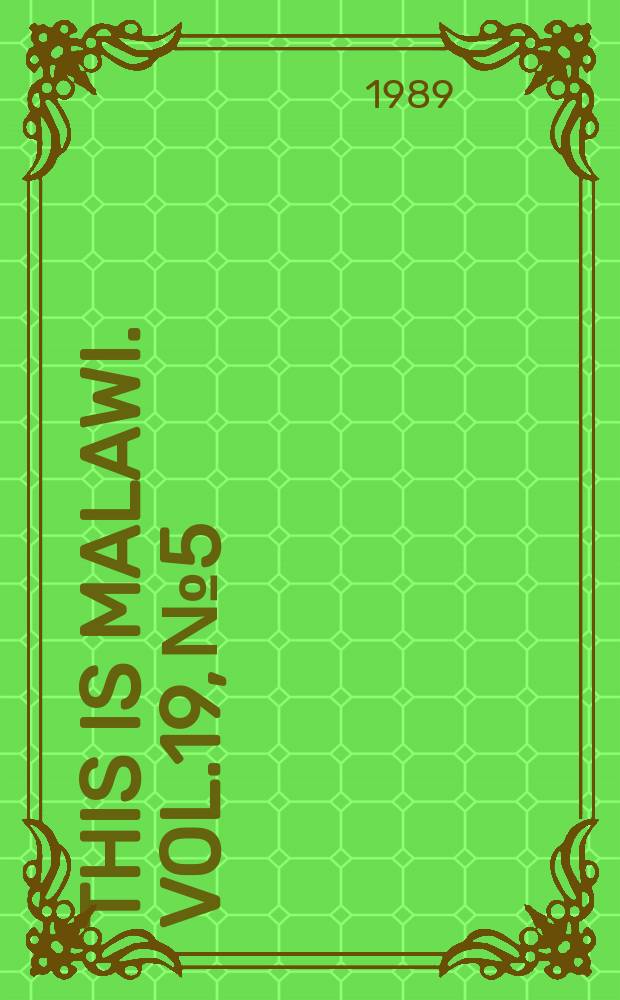 This is Malawi. Vol.19, №5