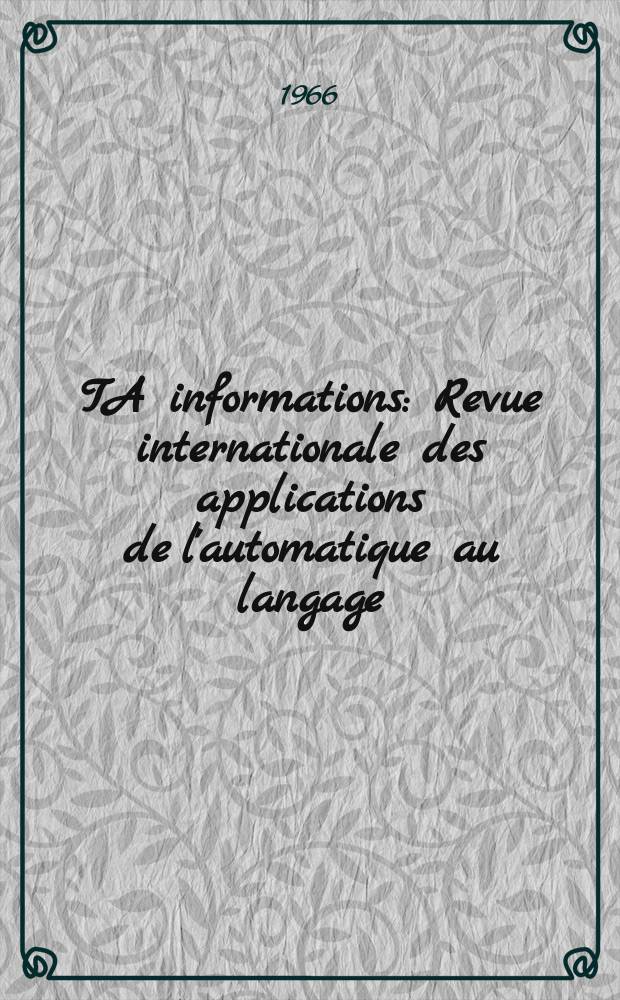 TA informations : Revue internationale des applications de l'automatique au langage