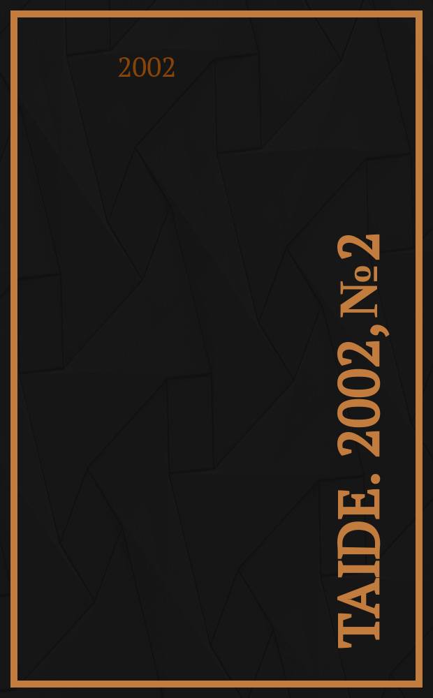 Taide. 2002, №2