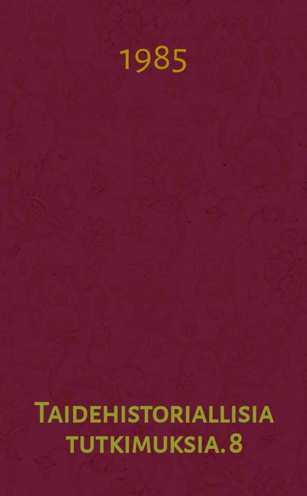 Taidehistoriallisia tutkimuksia. 8 : Bild och bruk