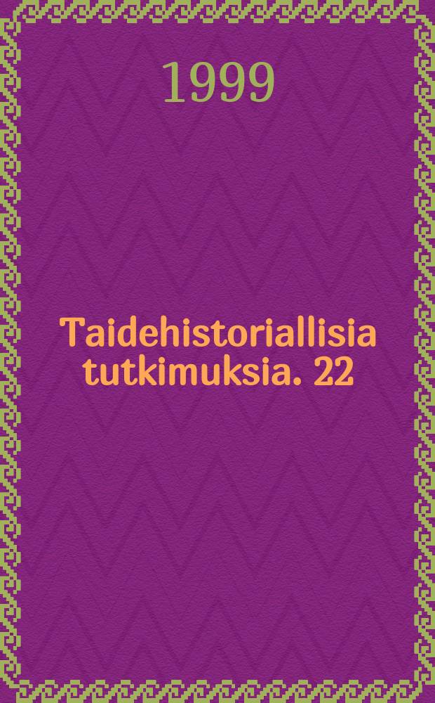 Taidehistoriallisia tutkimuksia. 22 : Looking at other cultures