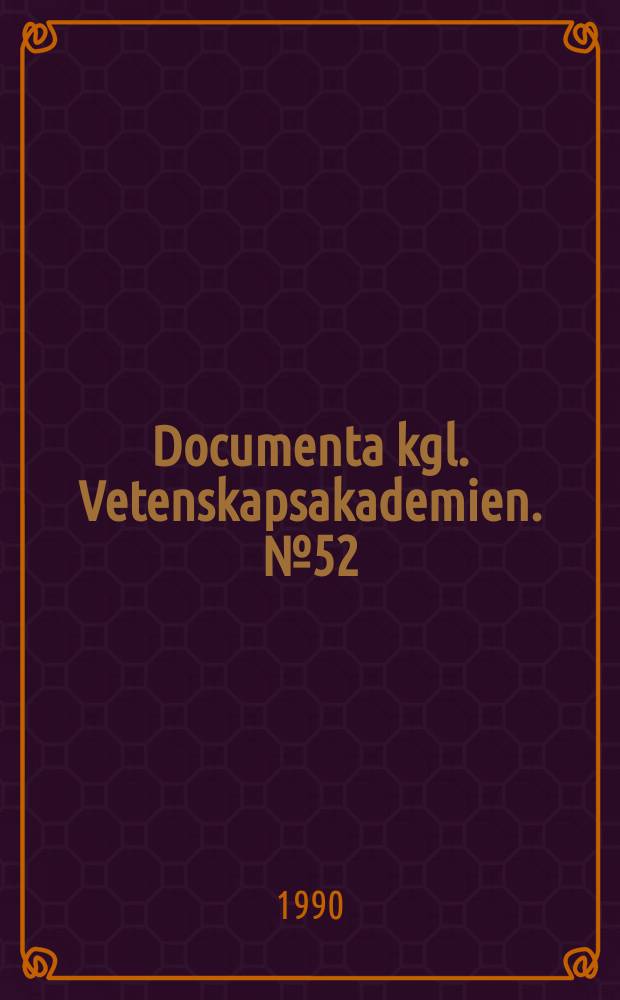 Documenta kgl. Vetenskapsakademien. №52 : Samhällsvetenskapernas ställning och framtidsutsikter i Sverige
