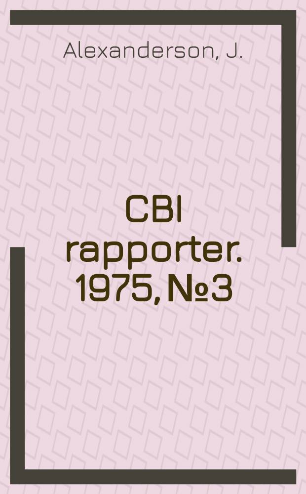 CBI rapporter. 1975, №3 : Strength losses in heat curing ...