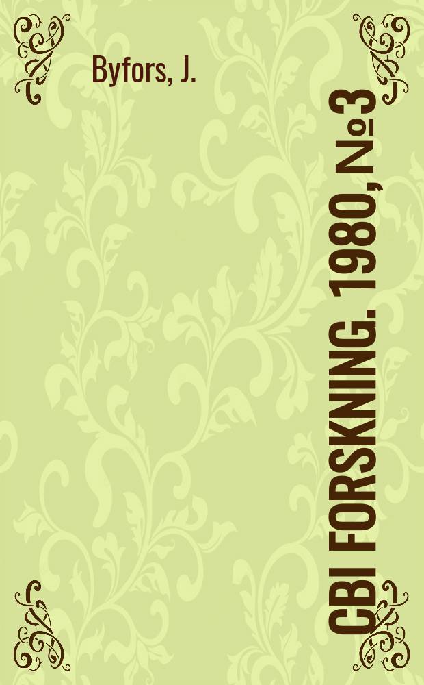 CBI forskning. 1980, №3 : Plain concrete at early ages