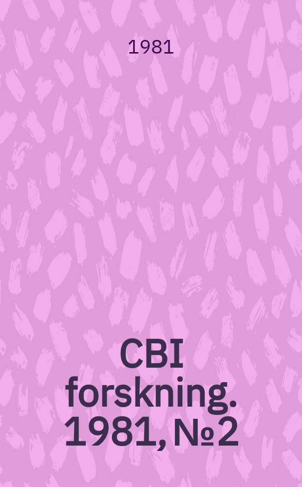 CBI forskning. 1981, №2 : Hydration of fly ash cement and microstructure ...