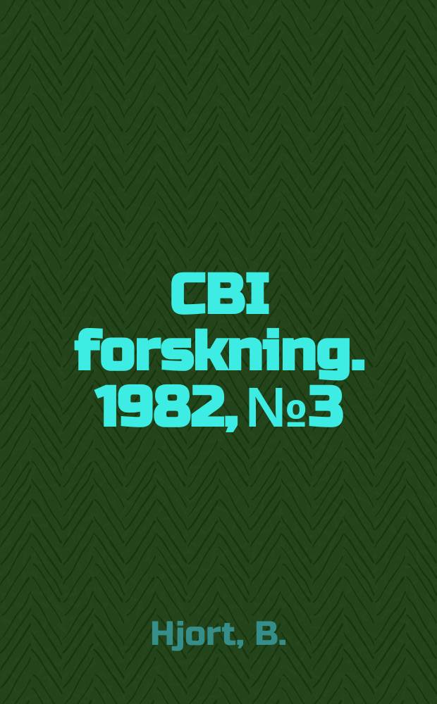 CBI forskning. 1982, №3 : Reinforcement work on construction sites