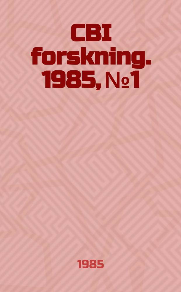 CBI forskning. 1985, №1 : Ökning av omloppshastigheten ...