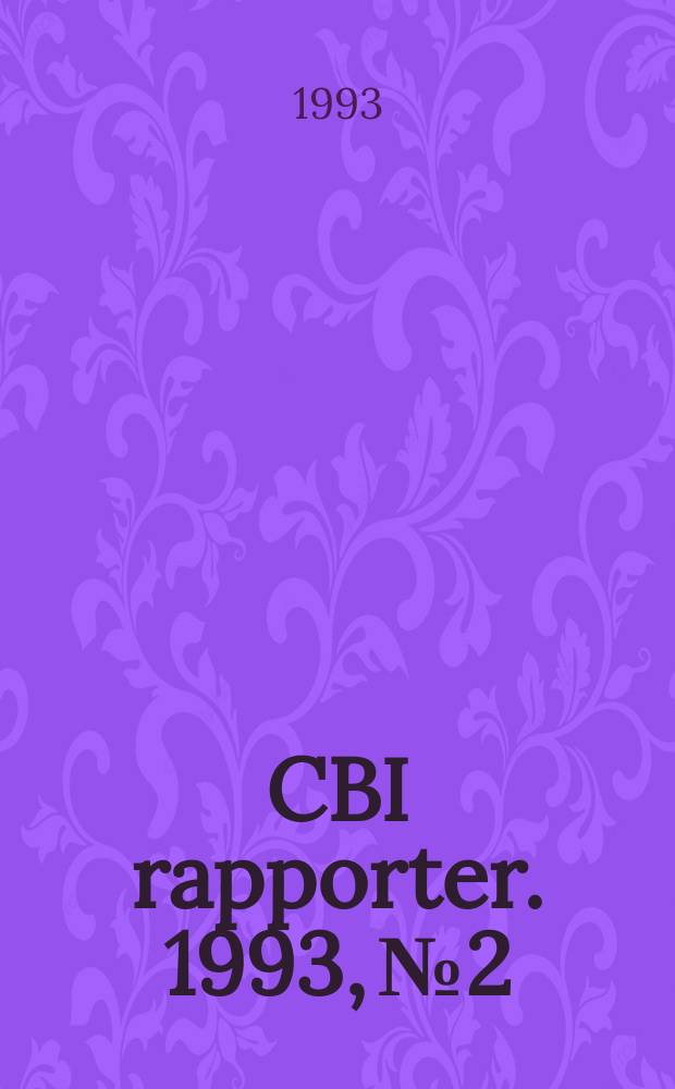 CBI rapporter. 1993, №2 : Tidig trafikering ...