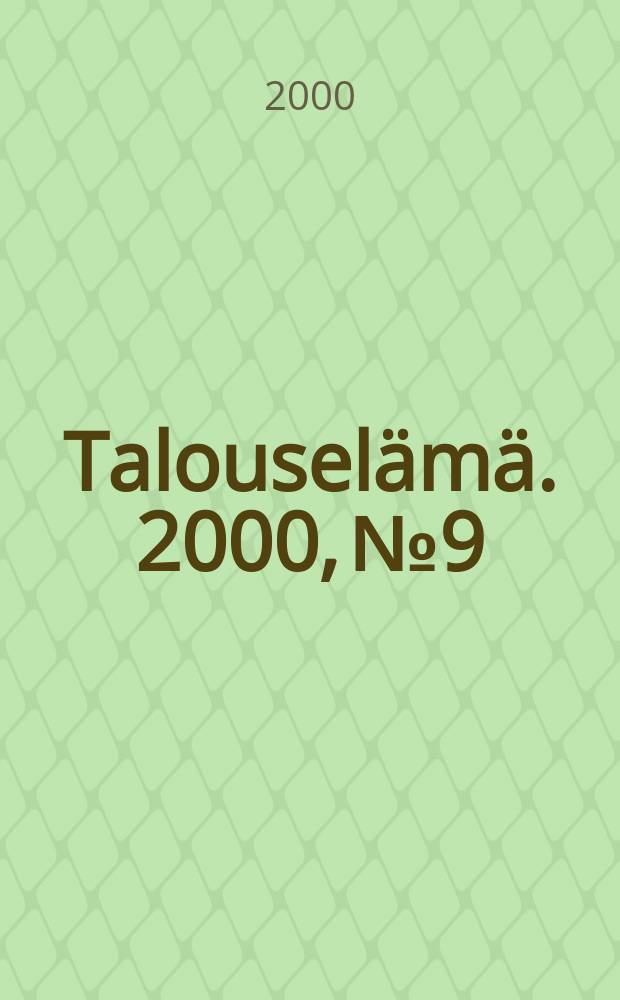 Talouselämä. 2000, №9