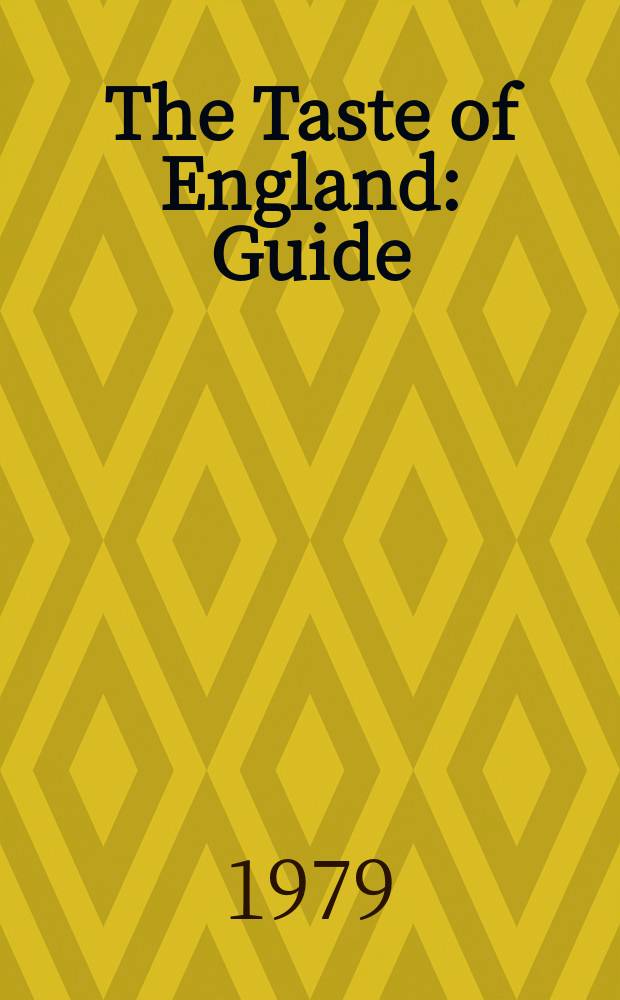 The Taste of England : Guide