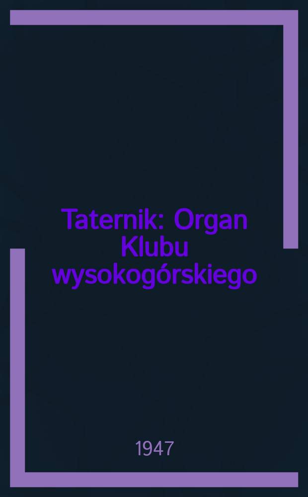 Taternik : Organ Klubu wysokogórskiego