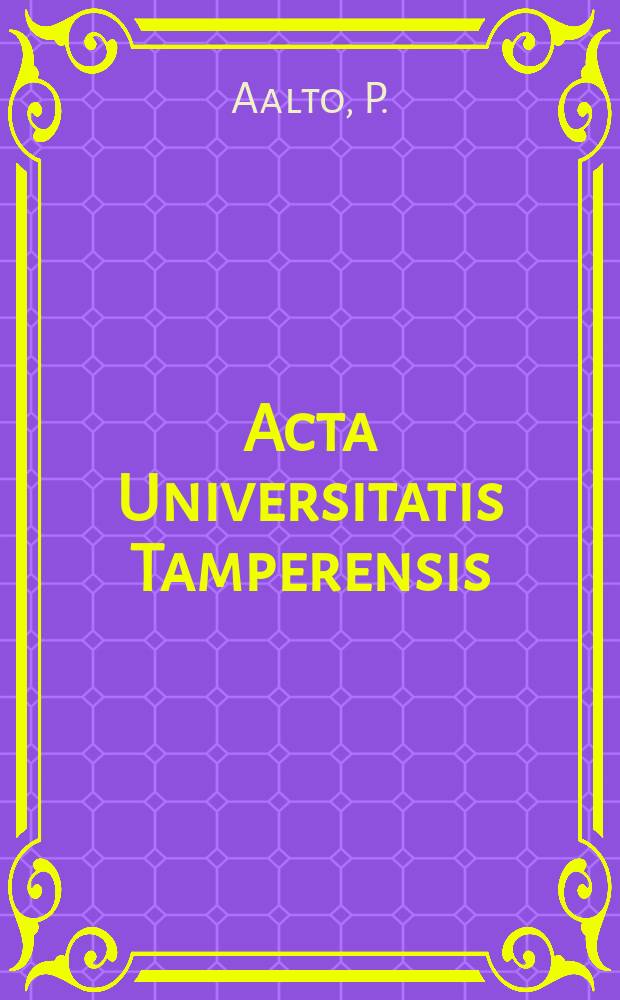 Acta Universitatis Tamperensis : Rintasyöpäseulonta