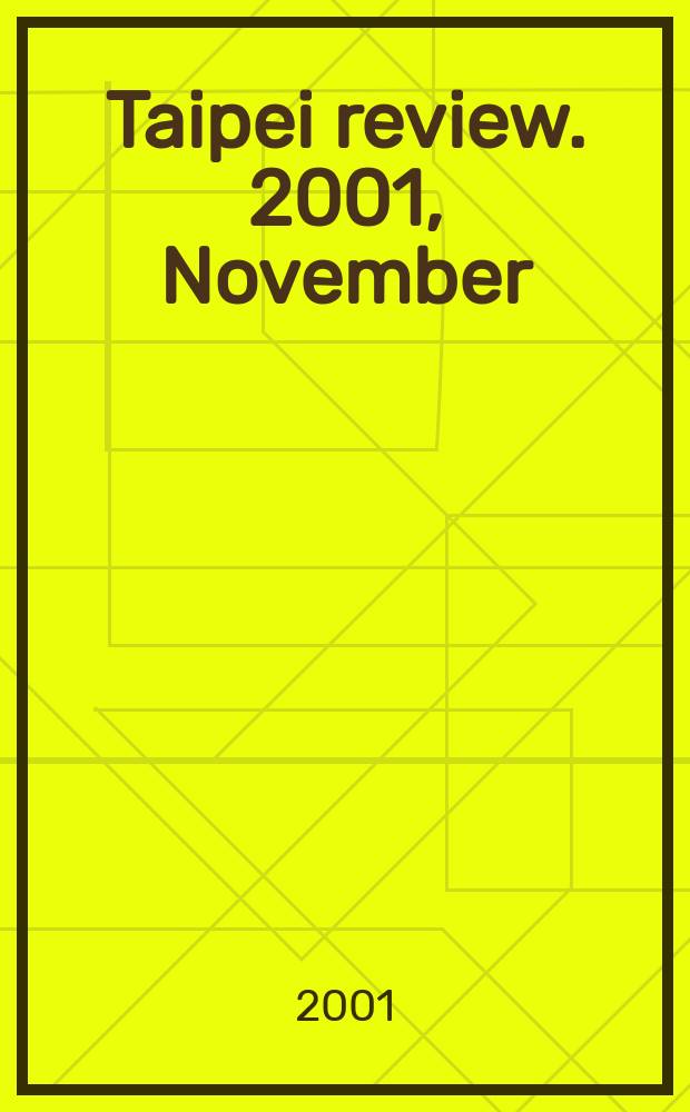 Taipei review. 2001, November