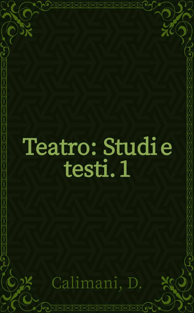 Teatro : Studi e testi. 1 : Radici sepolte