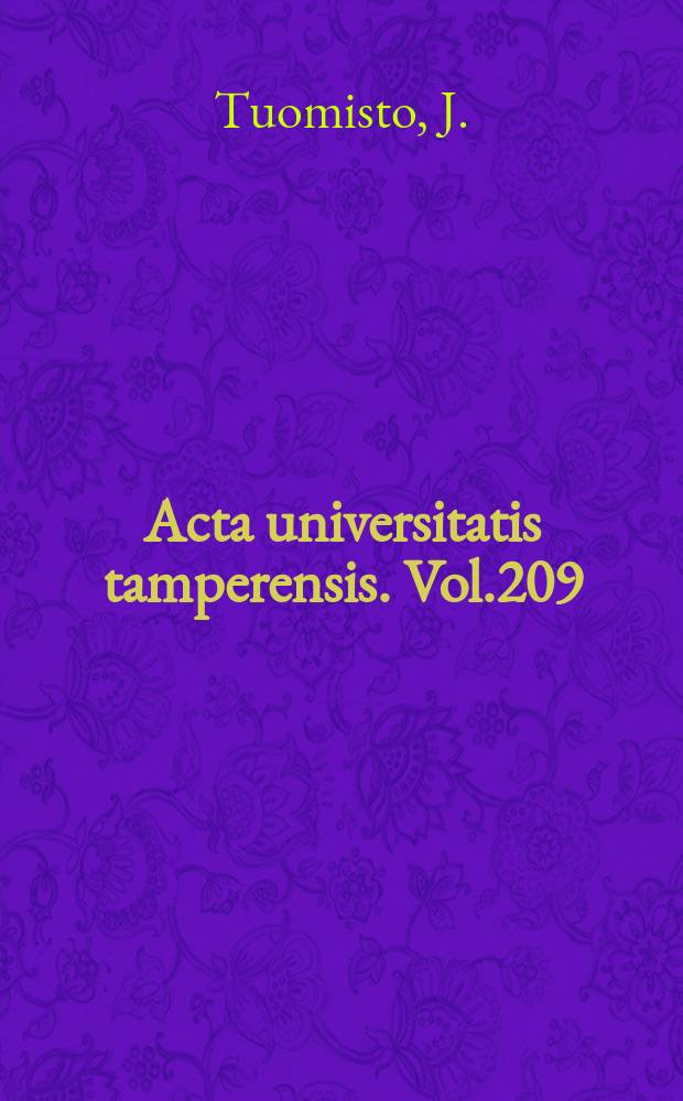 Acta universitatis tamperensis. Vol.209 : Teollissuden koulutustehtävien kehittyminen