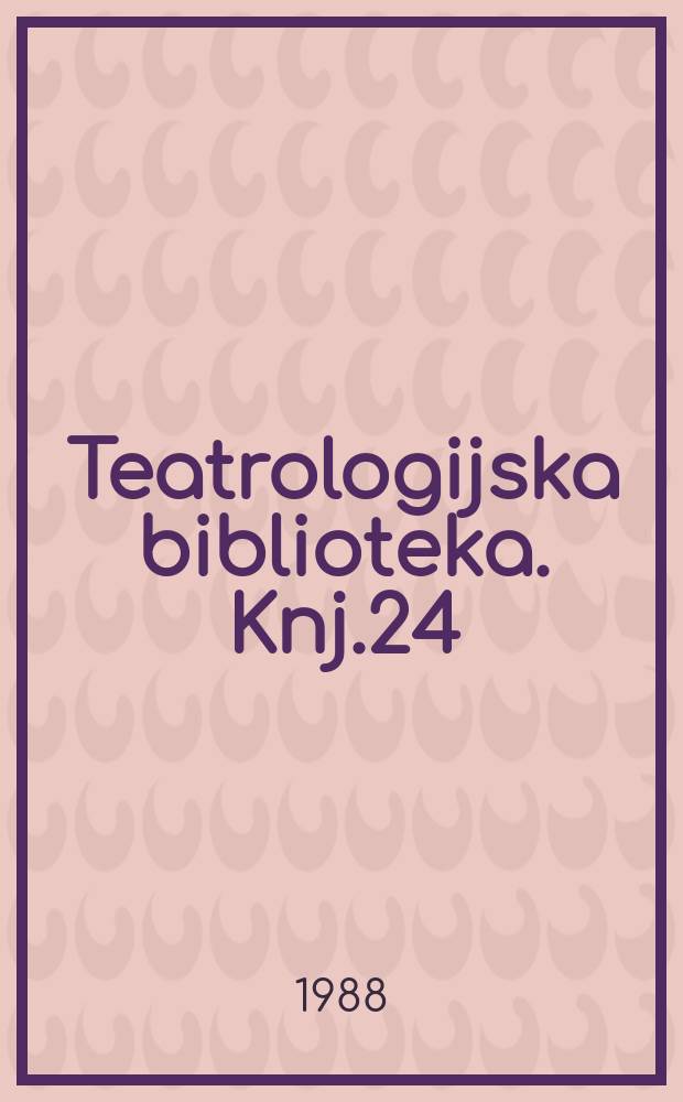 Teatrologijska biblioteka. Knj.24 : Marionete osvajaju Zagreb