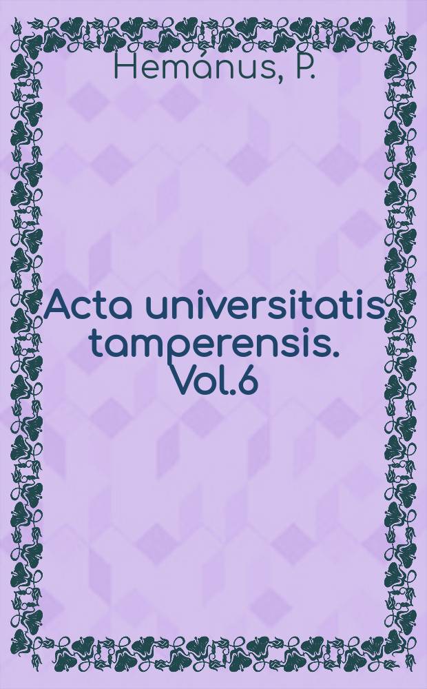 Acta universitatis tamperensis. Vol.6 : Helsingin sanomalehtien rikosaineisto