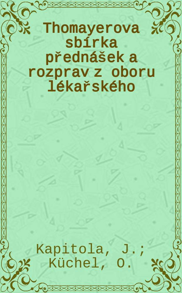 Thomayerova sbírka přednášek a rozprav z oboru lékařského : Magnesium