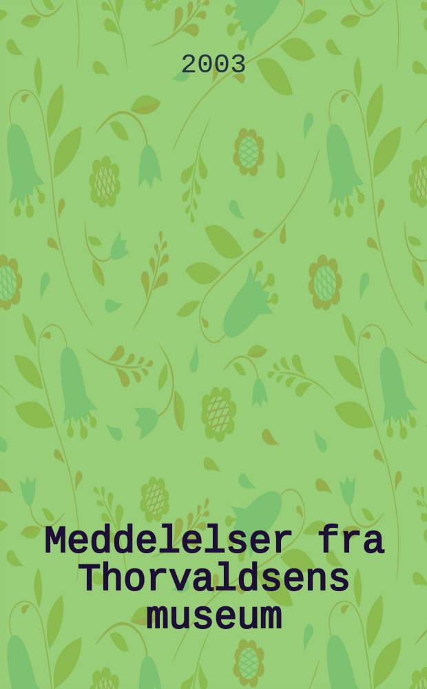 Meddelelser fra Thorvaldsens museum