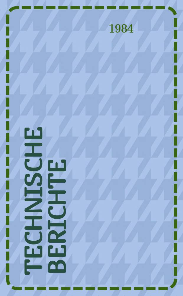 Technische Berichte