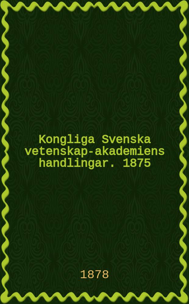 Kongliga Svenska vetenskaps- akademiens handlingar. 1875/1876, Bd.14 H.1-2, №3