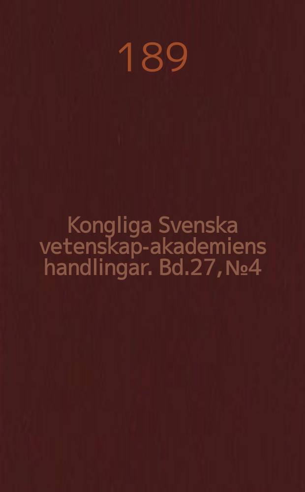 Kongliga Svenska vetenskaps- akademiens handlingar. Bd.27, №4