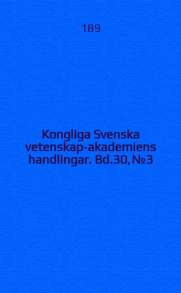 Kongliga Svenska vetenskaps- akademiens handlingar. Bd.30, №3