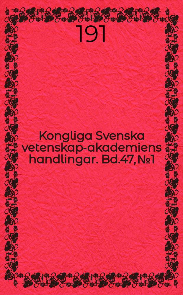 Kongliga Svenska vetenskaps- akademiens handlingar. Bd.47, №1