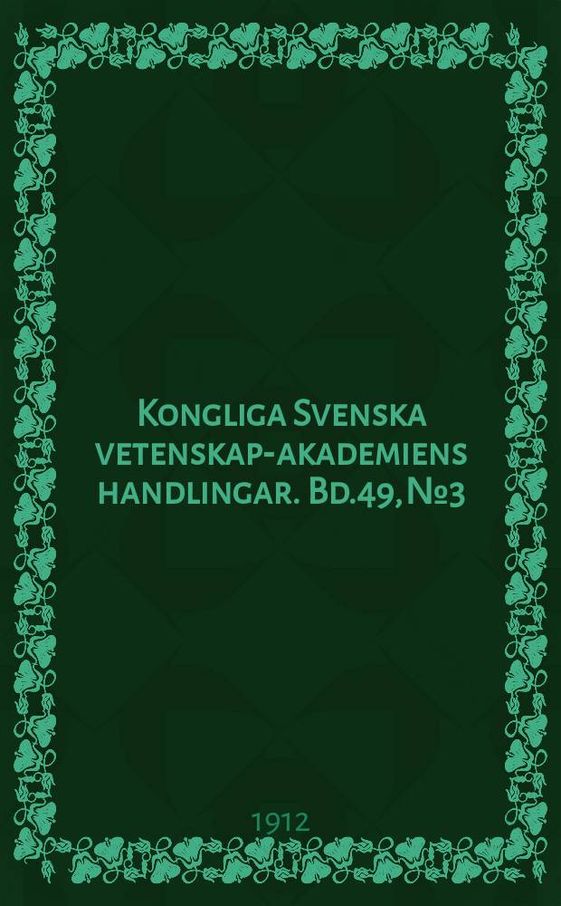 Kongliga Svenska vetenskaps- akademiens handlingar. Bd.49, №3