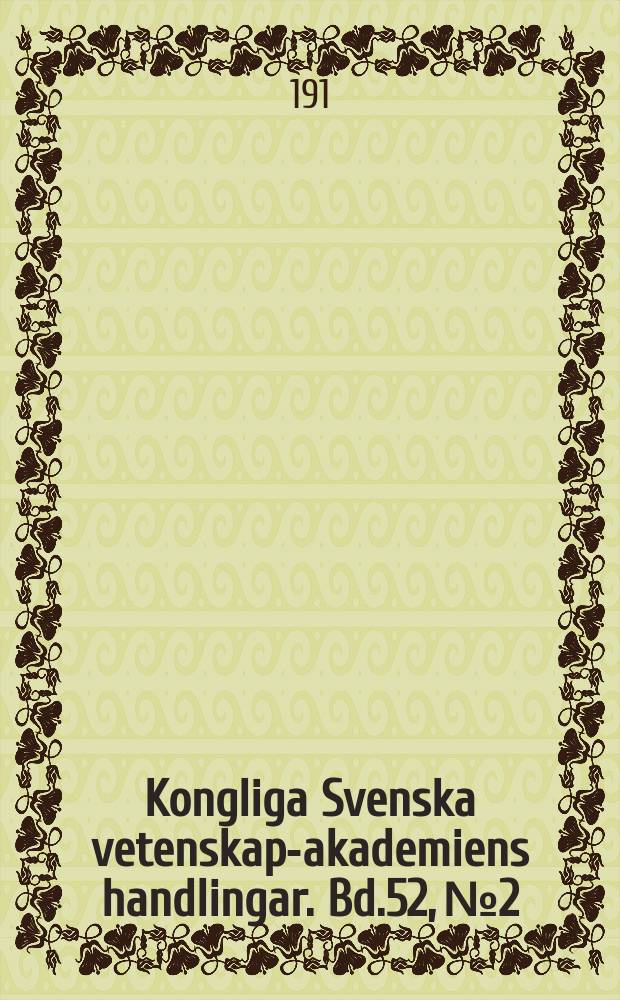 Kongliga Svenska vetenskaps- akademiens handlingar. Bd.52, №2