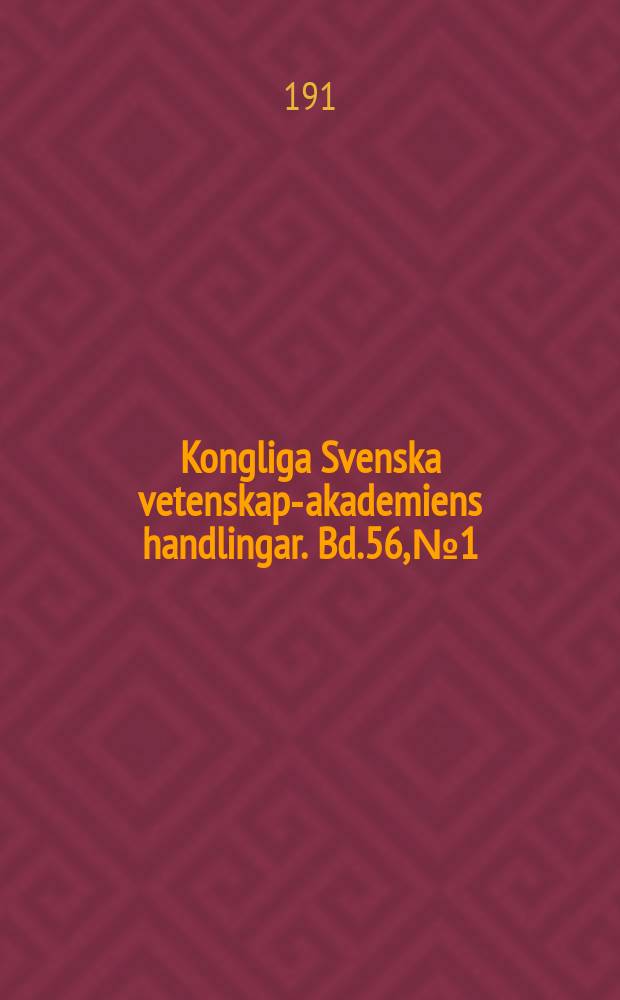 Kongliga Svenska vetenskaps- akademiens handlingar. Bd.56, №1