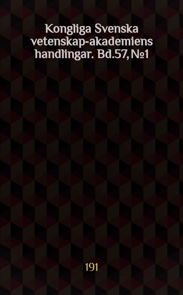 Kongliga Svenska vetenskaps- akademiens handlingar. Bd.57, №1