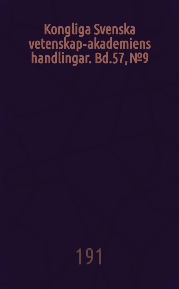 Kongliga Svenska vetenskaps- akademiens handlingar. Bd.57, №9