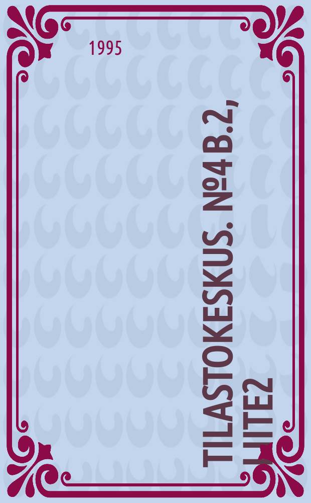Tilastokeskus. №4[b.2], Liite2 : Muunnosavain toimialaluokitus 1988ista. 3. tarkistettu painos