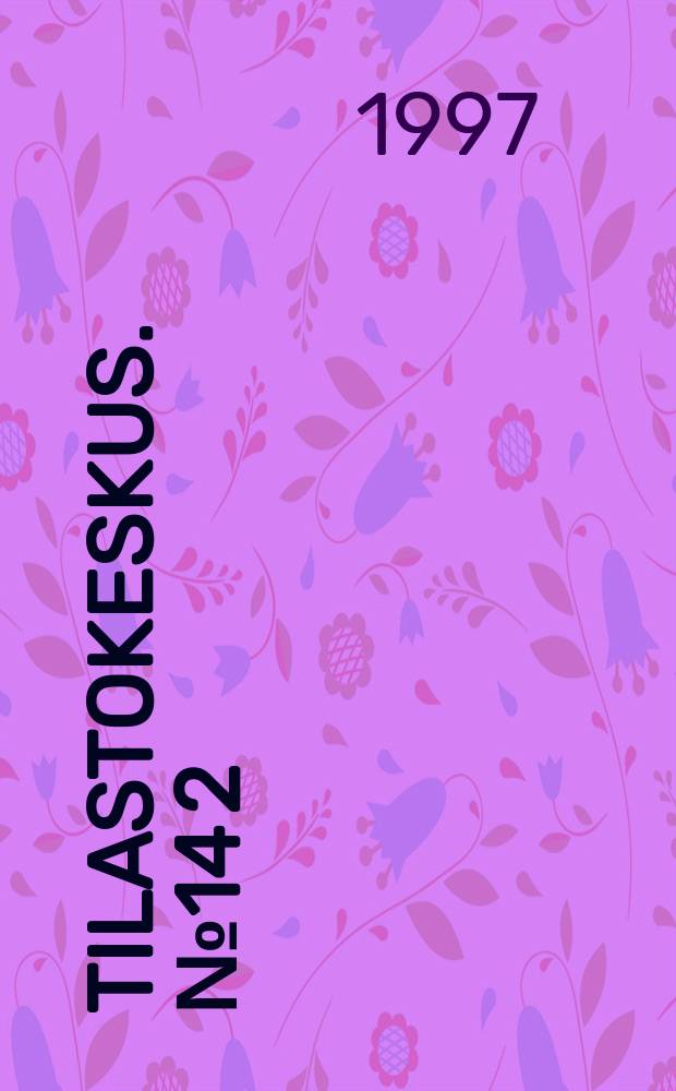 Tilastokeskus. №14[2] : Ammattiluokitus. 1997