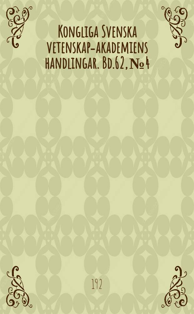 Kongliga Svenska vetenskaps- akademiens handlingar. Bd.62, №4