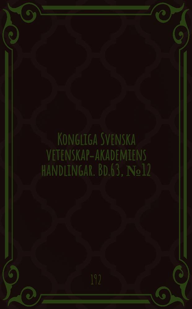 Kongliga Svenska vetenskaps- akademiens handlingar. Bd.63, №12
