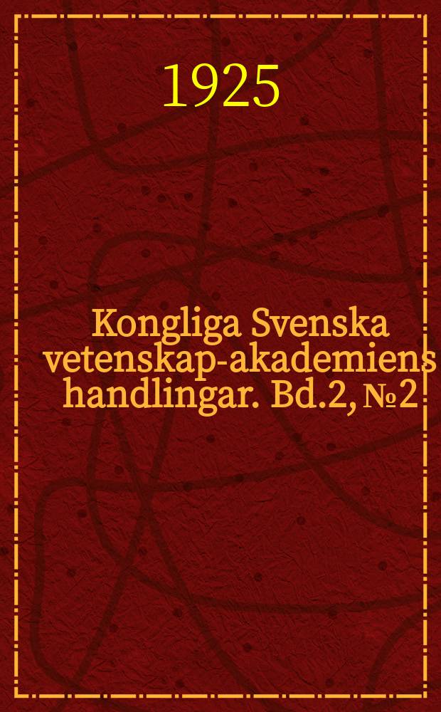 Kongliga Svenska vetenskaps- akademiens handlingar. Bd.2, №2